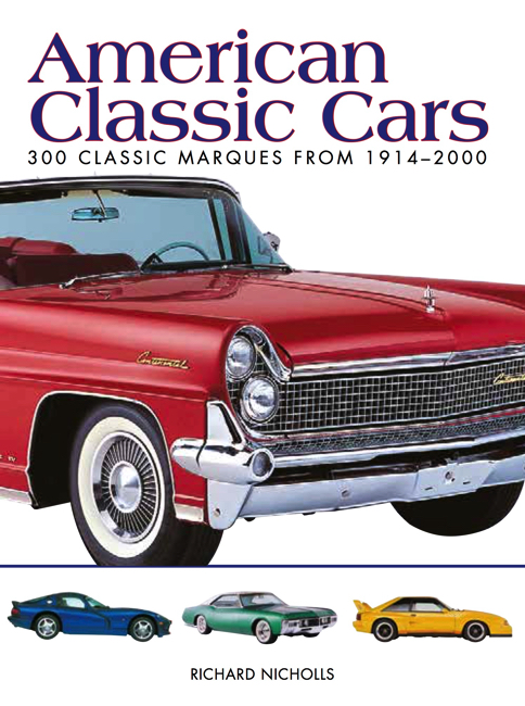 American Classic Cars: Mini Encyclopedia