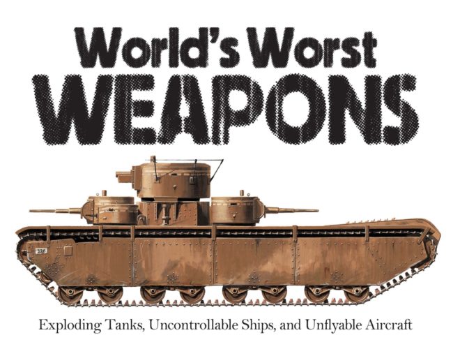 World s Worst Weapons Landscape Pocket Guides Amber Books