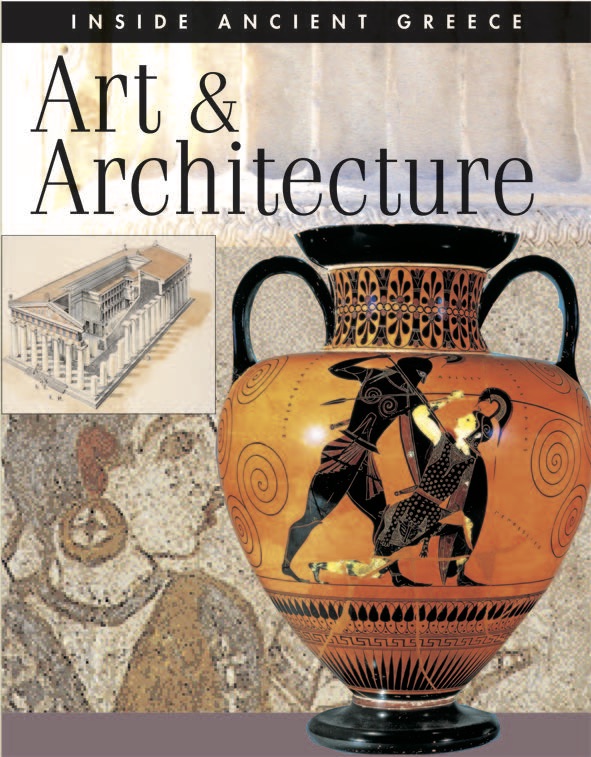 Inside Ancient Greece: Art & Architecture - Amber Books
